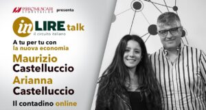 Arianna e Maurizio Castelluccio de Il contadino online su In-Lire Talk